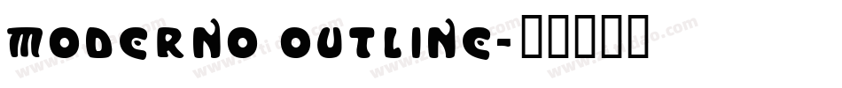 Moderno Outline字体转换